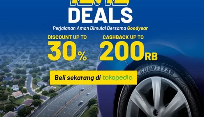 Goodyear Autocare Promo 12.12 Sambut Libur Natari di Tokopedia Ini Jadwalnya